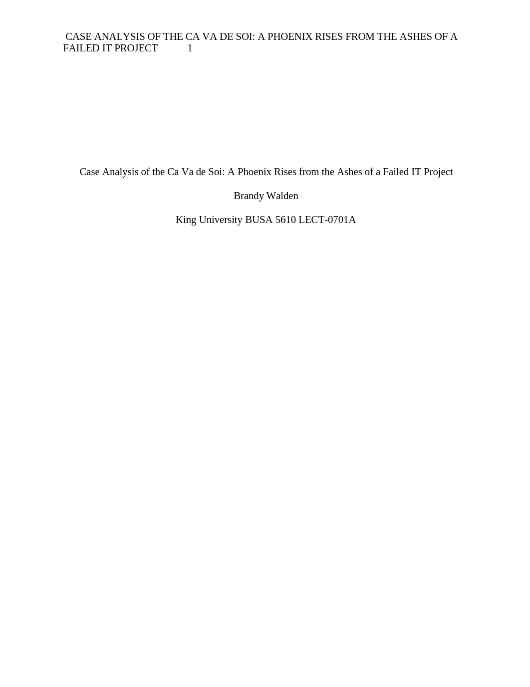 Case Analysis of thr Ca Va de Soi- A Phoenix Rises from the Ashes of a Failed IT Project.docx_dr9bjtz2x6t_page1