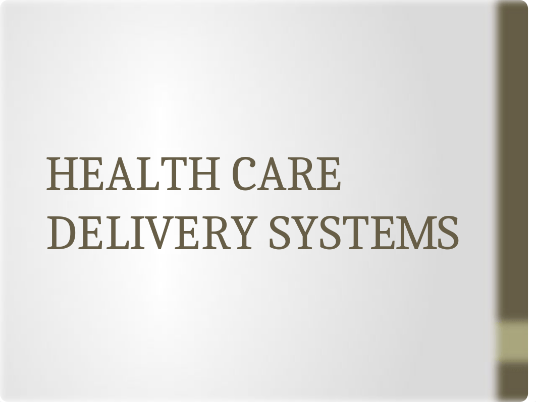 HEALTH CARE DELIVERY SYSTEMS_dr9qlm9nw90_page1