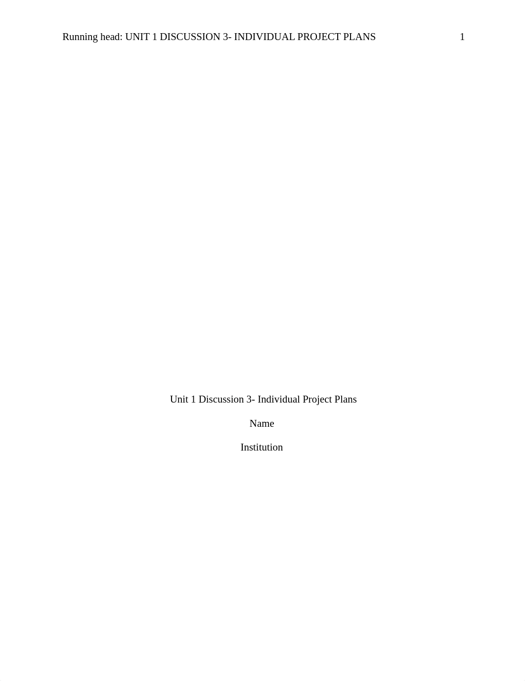 Unit 1 Discussion 3- Individual Project Plans.docx_drahogb4cyr_page1