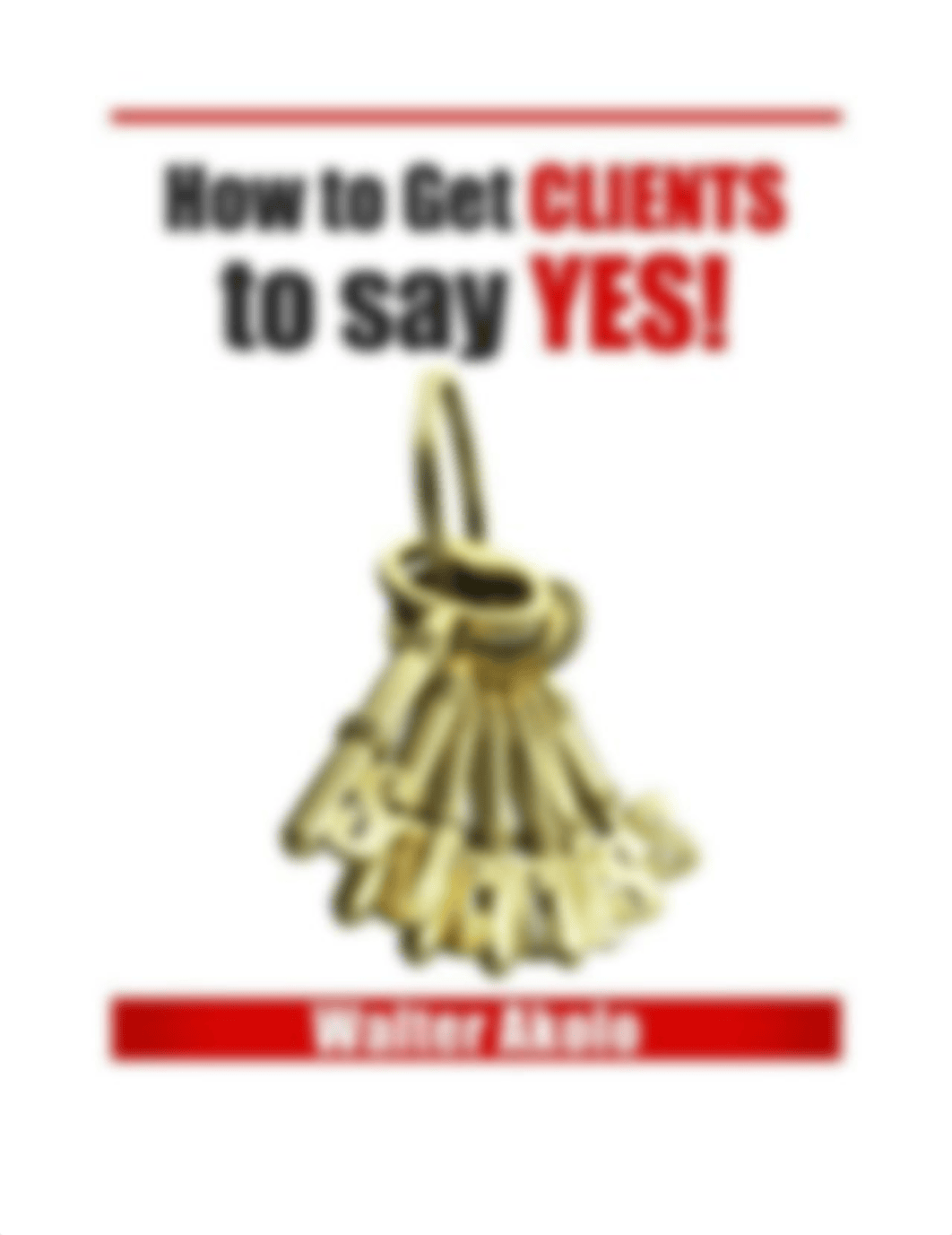 How-to-get-CLIENTS-to-say-YES.pdf_dramsyx28wm_page1