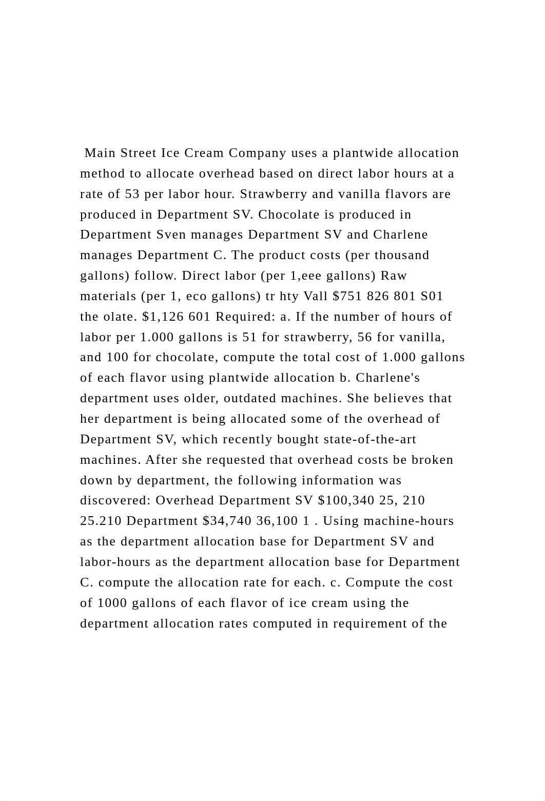 Main Street Ice Cream Company uses a plantwide allocation met.docx_drath7om6qc_page2