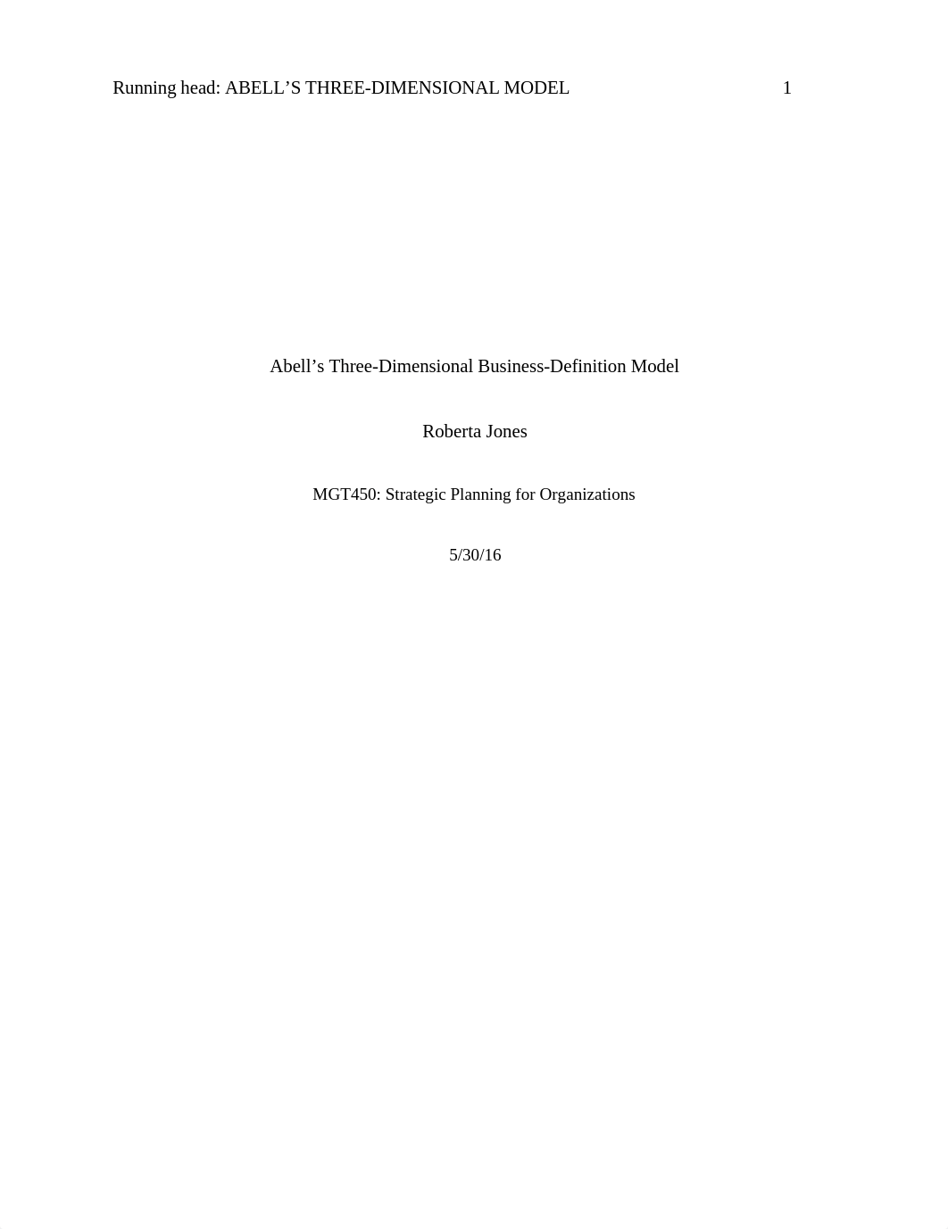 MGT.450.Week#2.Assignment_Abell's Three-Dimensional Business-Definition Model final Draft_drcom85s3nt_page1