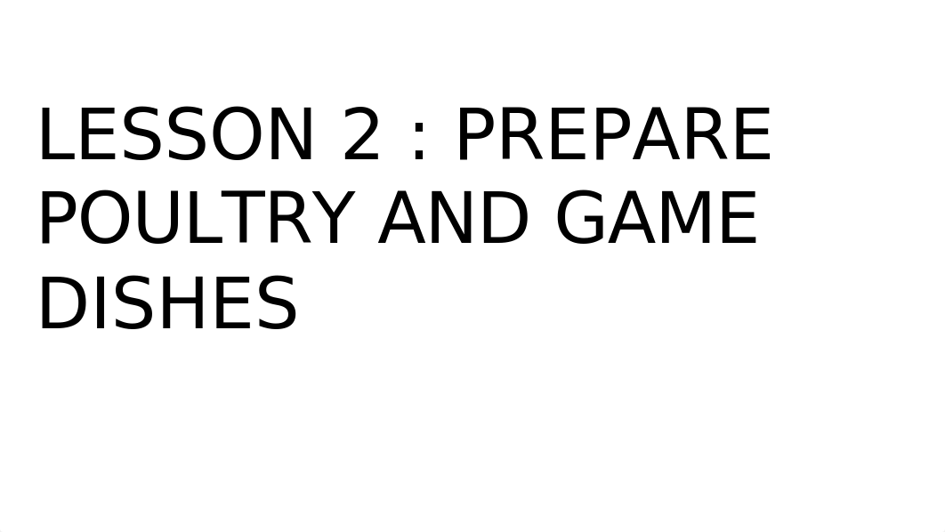 435750888-Lesson-2-Prepare-Poultry-and-Game-Dishes.pptx_drcs4t3bxy6_page1