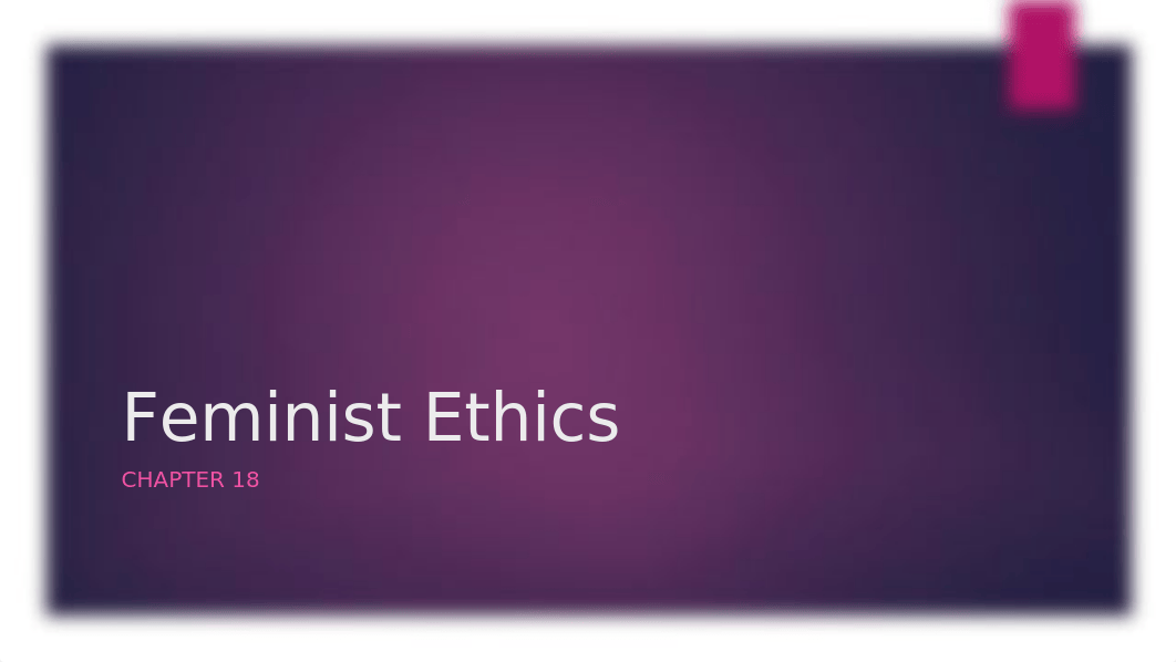 Feminist Ethics.pptx_drd2ujeby5n_page1