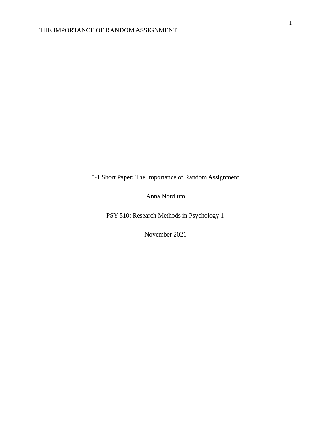 5-1 Short Paper The Importance of Random Assignment.docx_drecelotpe3_page1