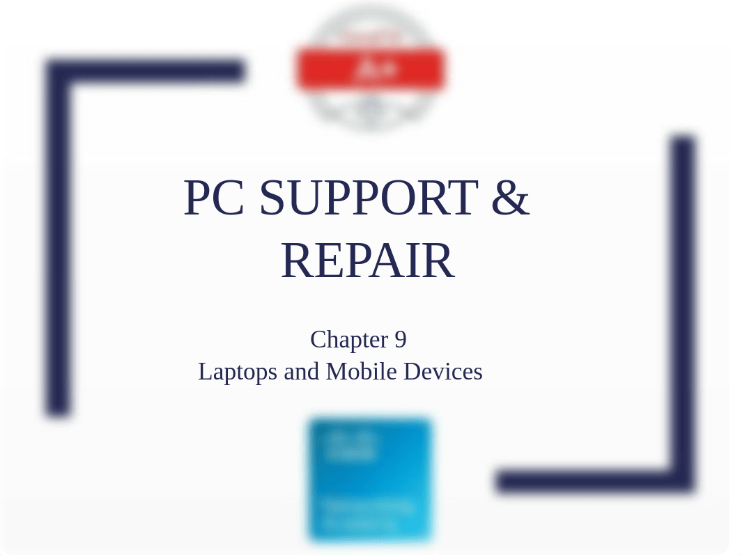 Chapter 9- Laptops and Mobile Devices.pptx_drf3r9d4cpy_page1