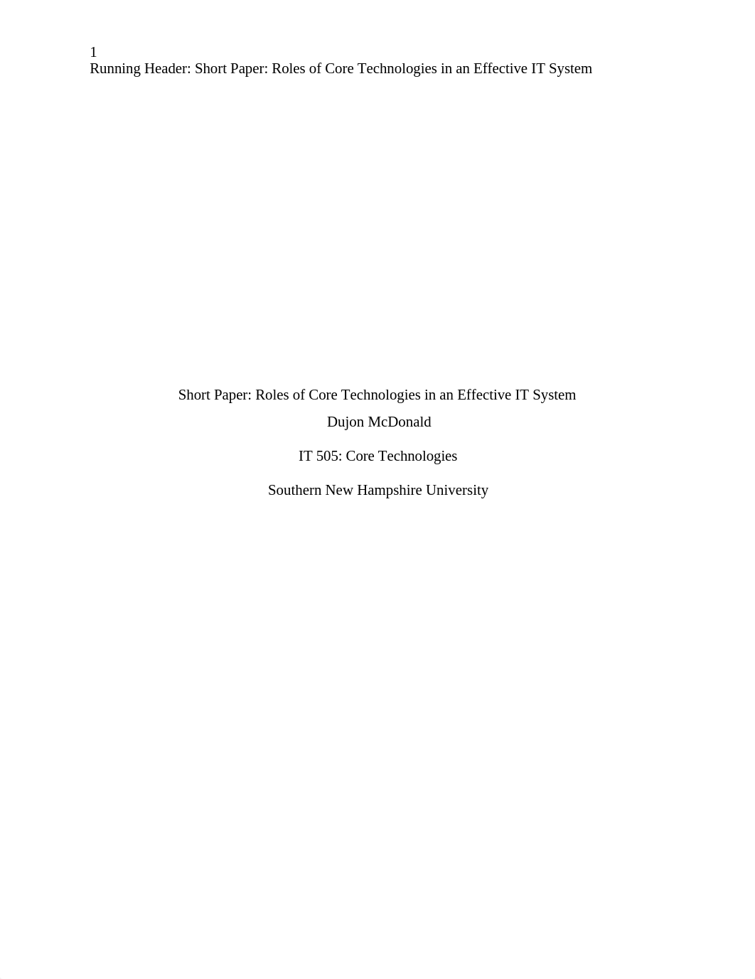 Short Paper- Roles of Core Technologies in an Effective IT System .docx_drh06t1a9lp_page1