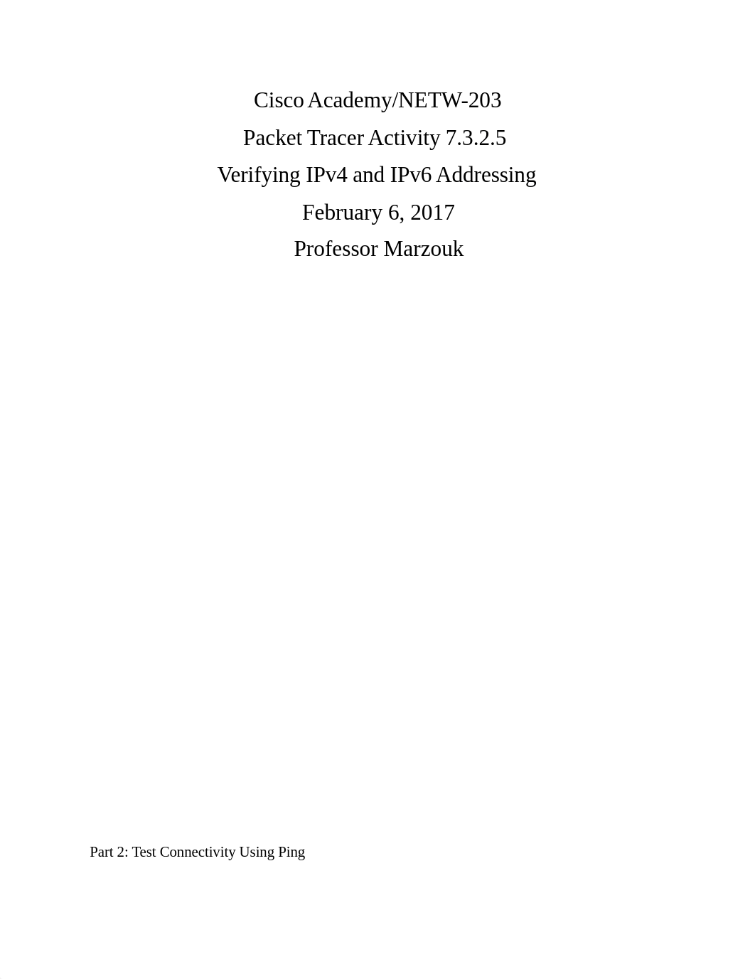 PT 7.3.2.5 Verifying IPv4 and IPv6 Addressing_drhiiodax43_page1