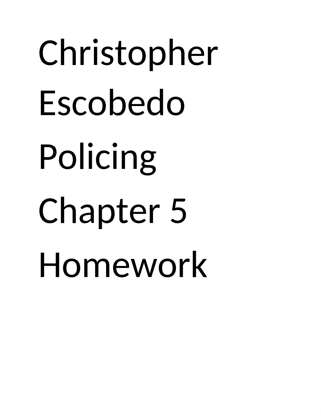 Chapter 5 policing homework.docx_drhmsj98lcd_page1