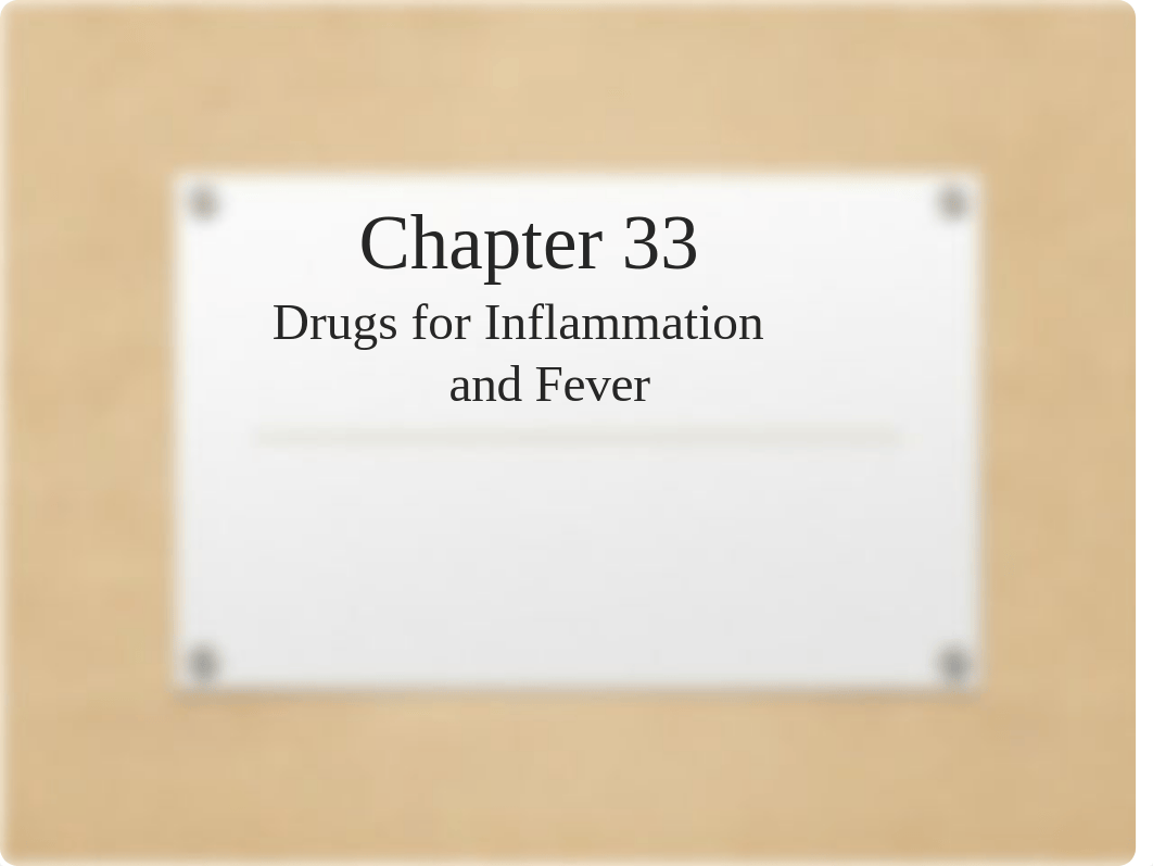 Chapter 33 Drugs for Inflammation and Fever.pptx_dri297q08fs_page1