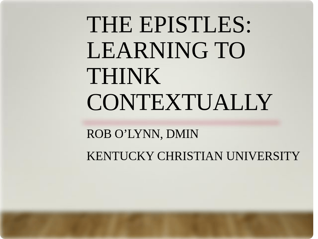 Epistles-Learning to Think Contextually (2).ppt_dri6163s3go_page1