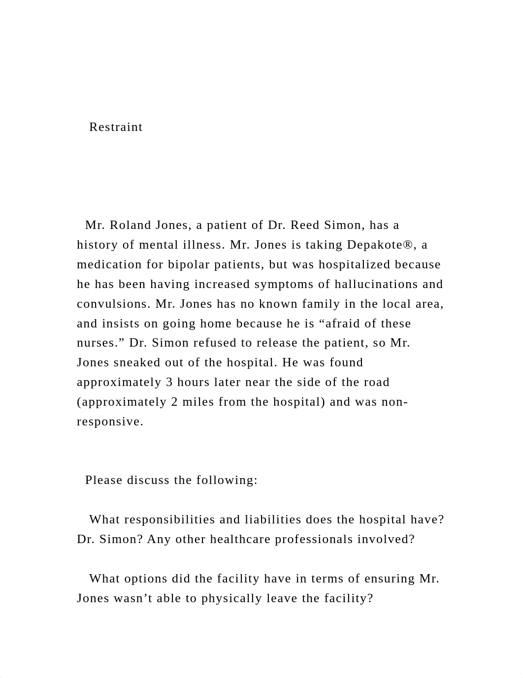Restraint    Mr. Roland Jones, a patient of Dr. Reed S.docx_drjjie8tvsr_page2