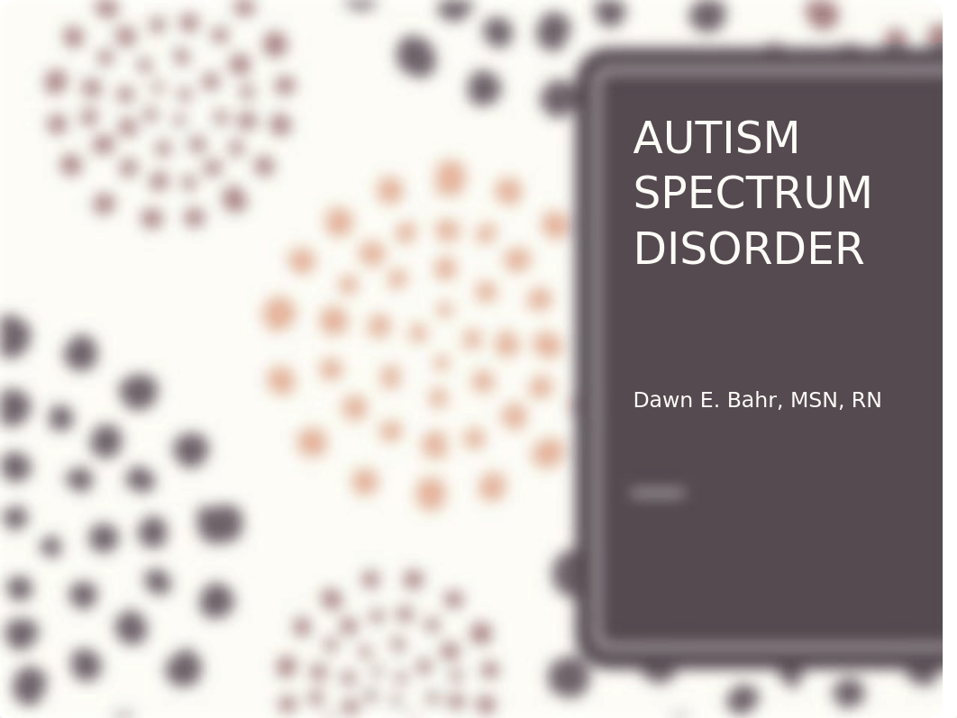 AUTISM SPECTRUM DISORDER ppt w notes- Addendum F(2).pptx_drjnawwlr45_page1