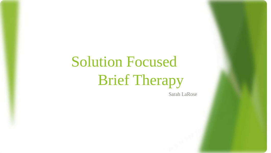 NSG 606 - Solution Focused Brief Therapy.pptx_drjuh0g0oio_page1