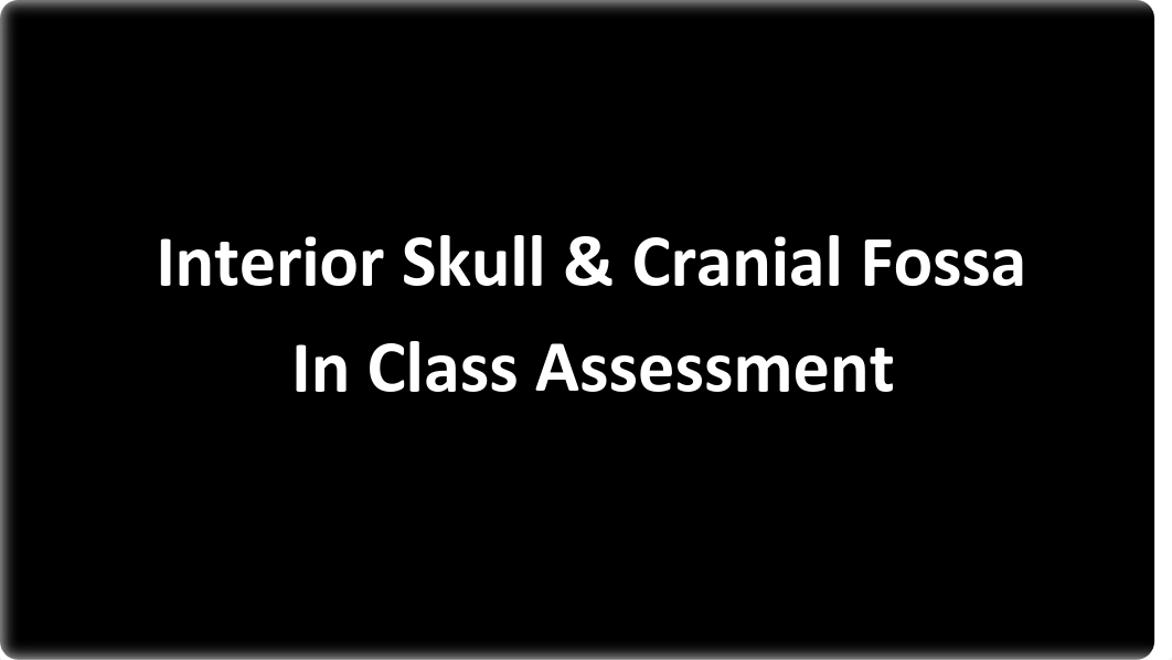 Skull and Cranial Fossa (in class assessment).pdf_drjwgzj0ooo_page1