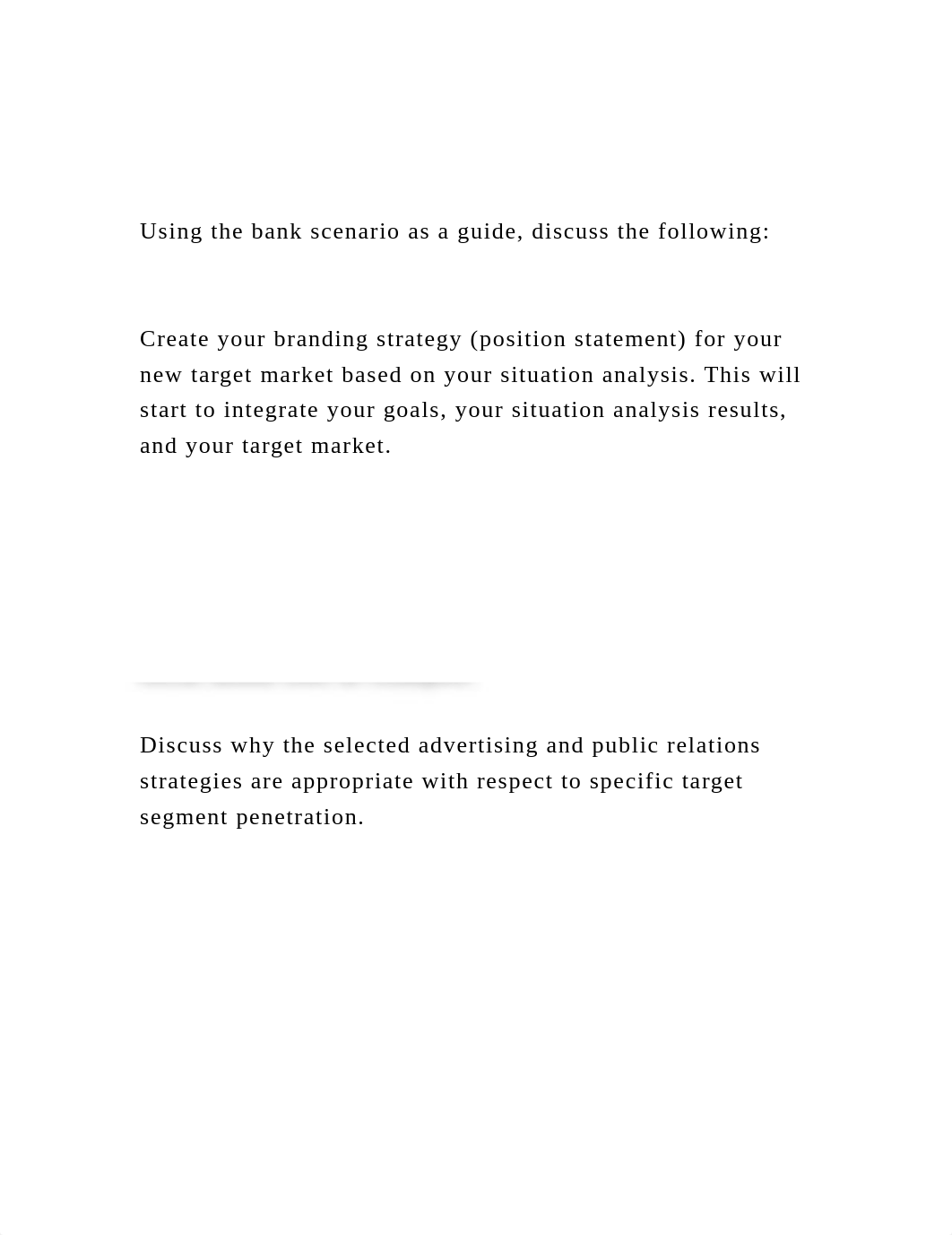 Using the bank scenario as a guide, discuss the following.docx_drkdbp7o8u3_page2