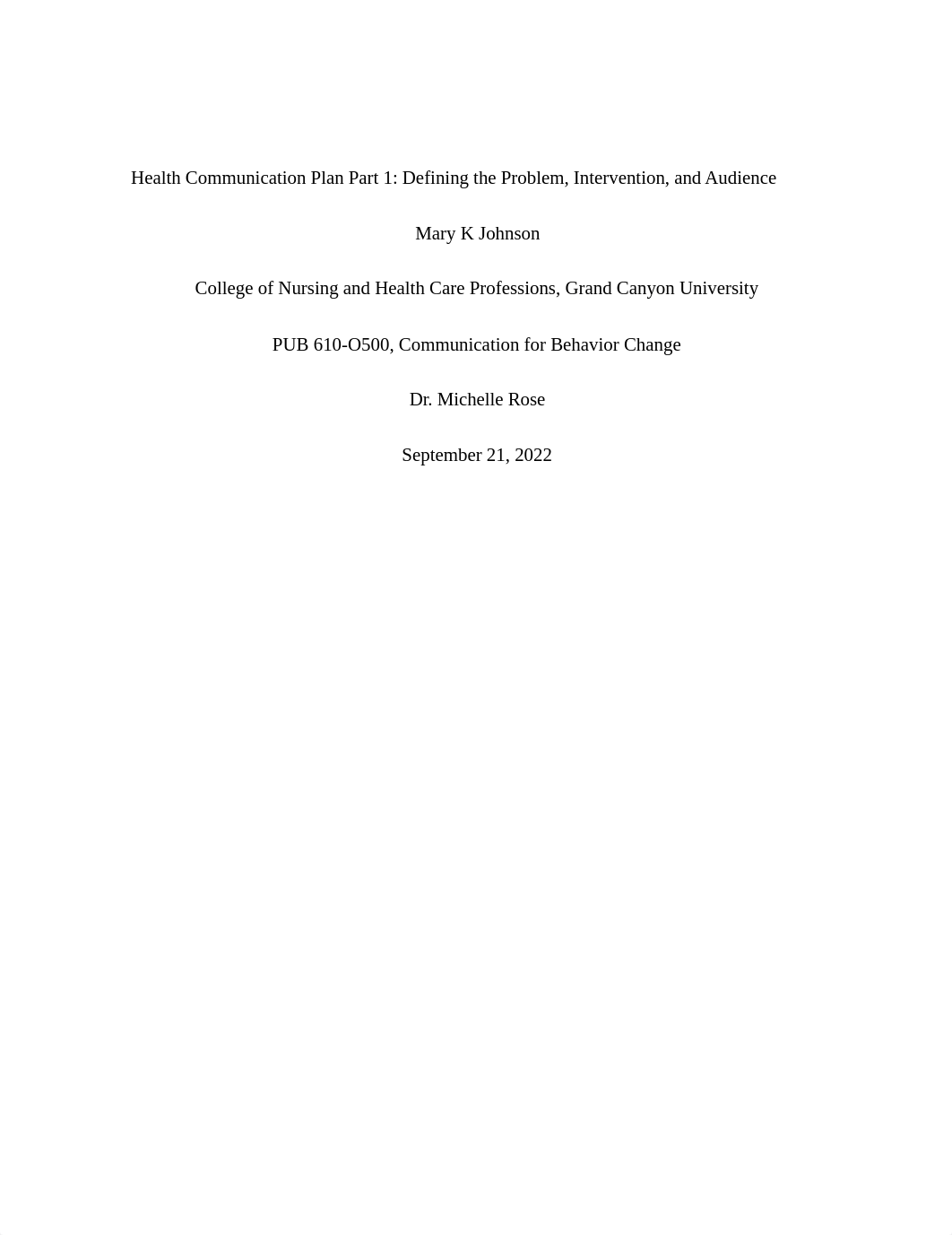 Health Communication Plan Part 1 Defining the Problem, Intervention, and Audience.docx_drkdx1sd0sq_page1