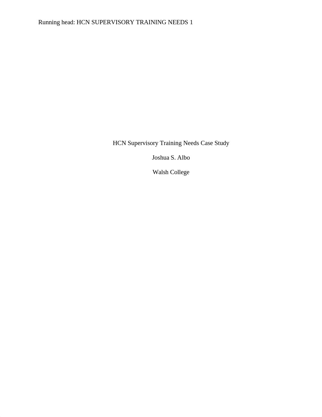 Assignment #3- HCN Supervisory Training Needs Case Study.docx_drkmr6sodja_page1