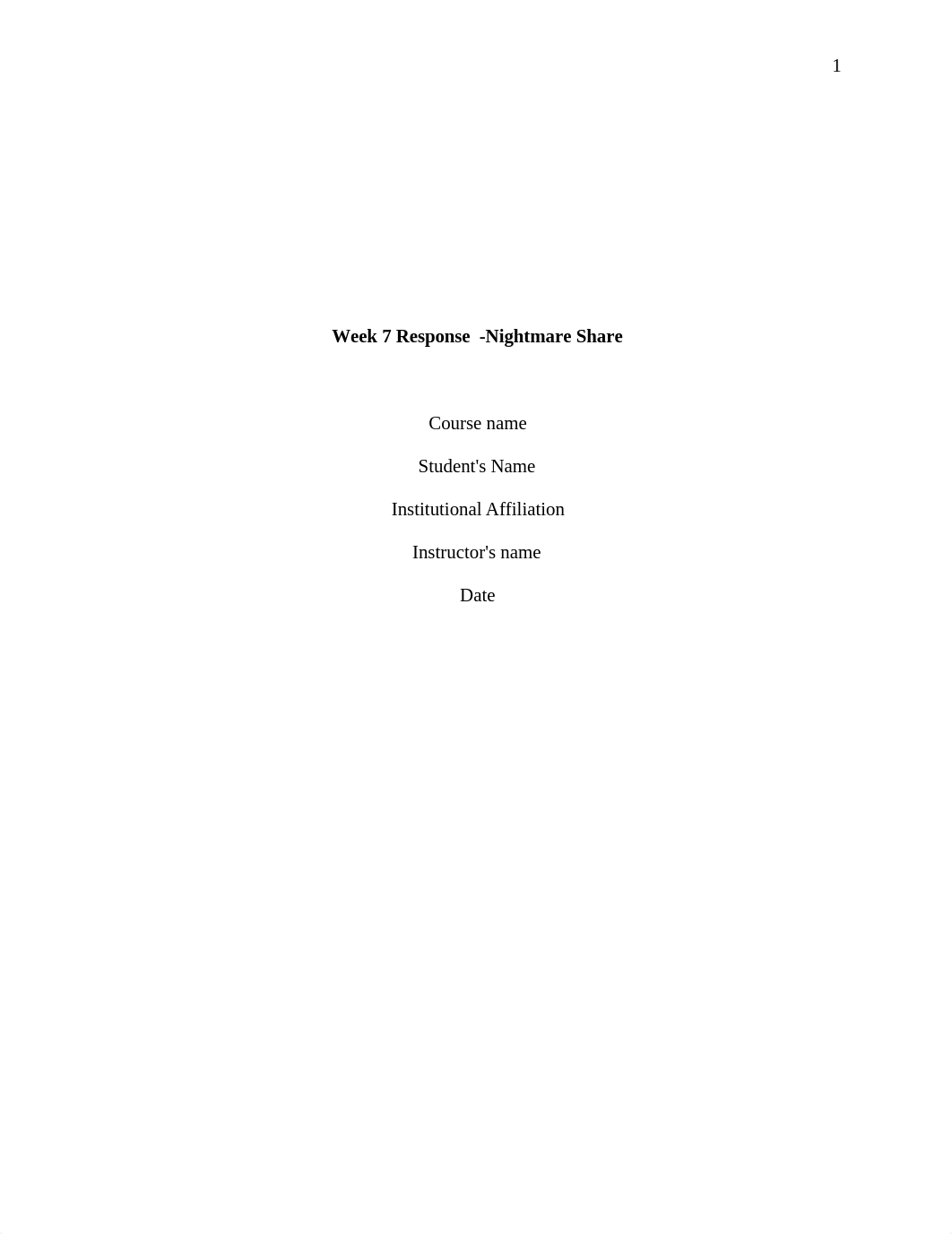 Week 7 Response  -Nightmare Share.docx_drkso8uh5l6_page1