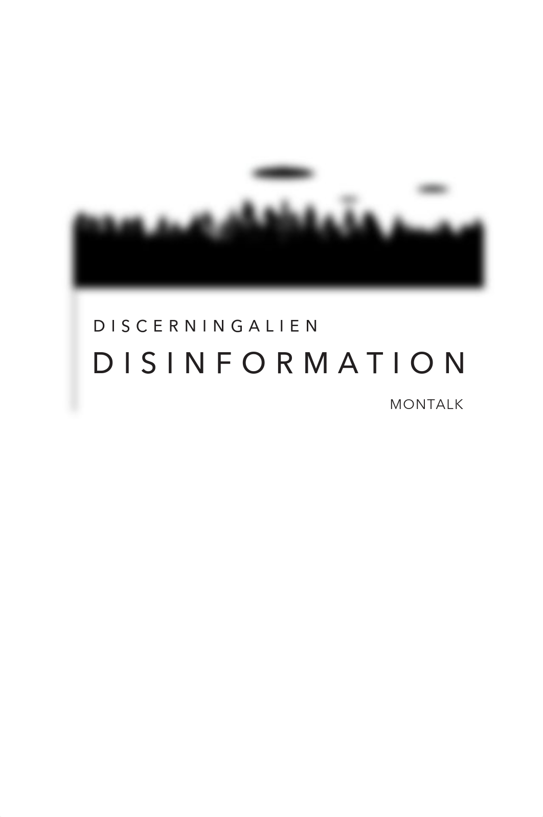 Discerning_Alien_Disinformation_2022.pdf_drlh9xczphw_page3