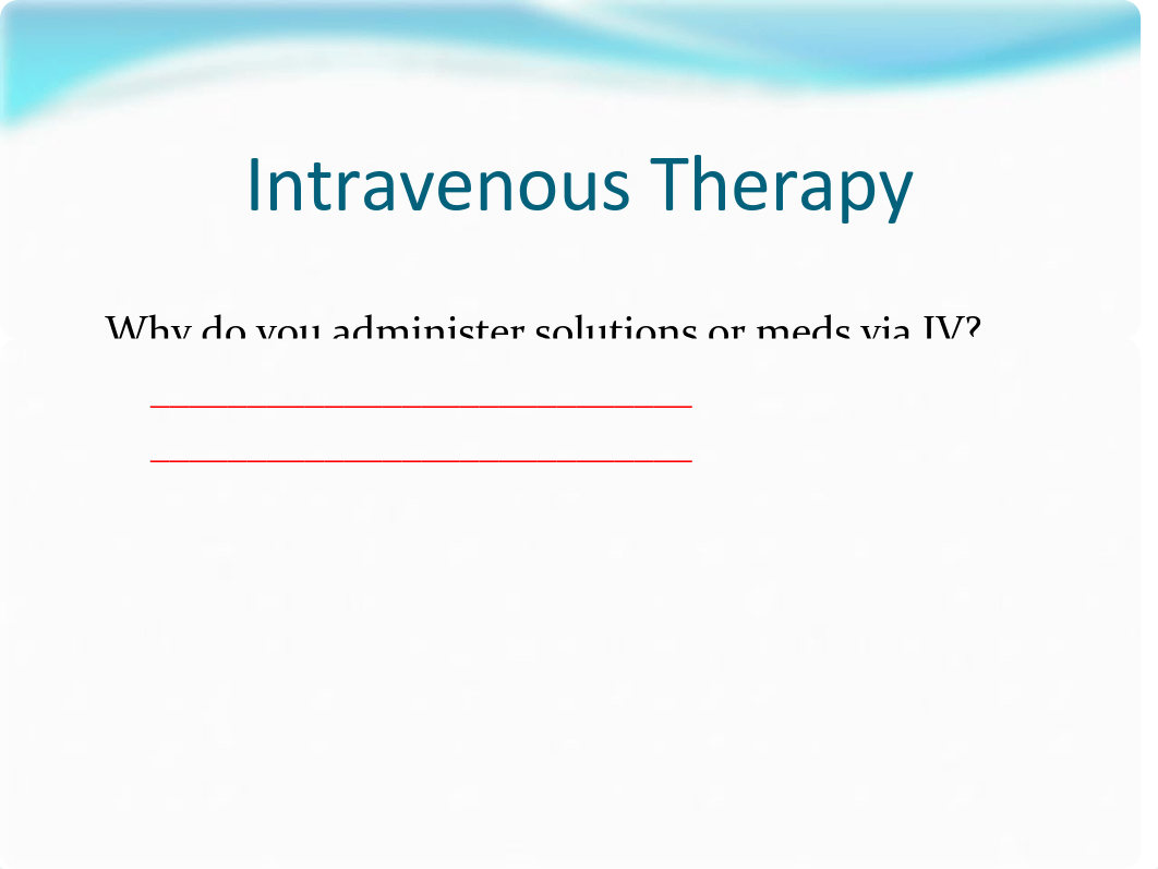 IV Therapy Student PPT.pdf_drmjf5sm20c_page3