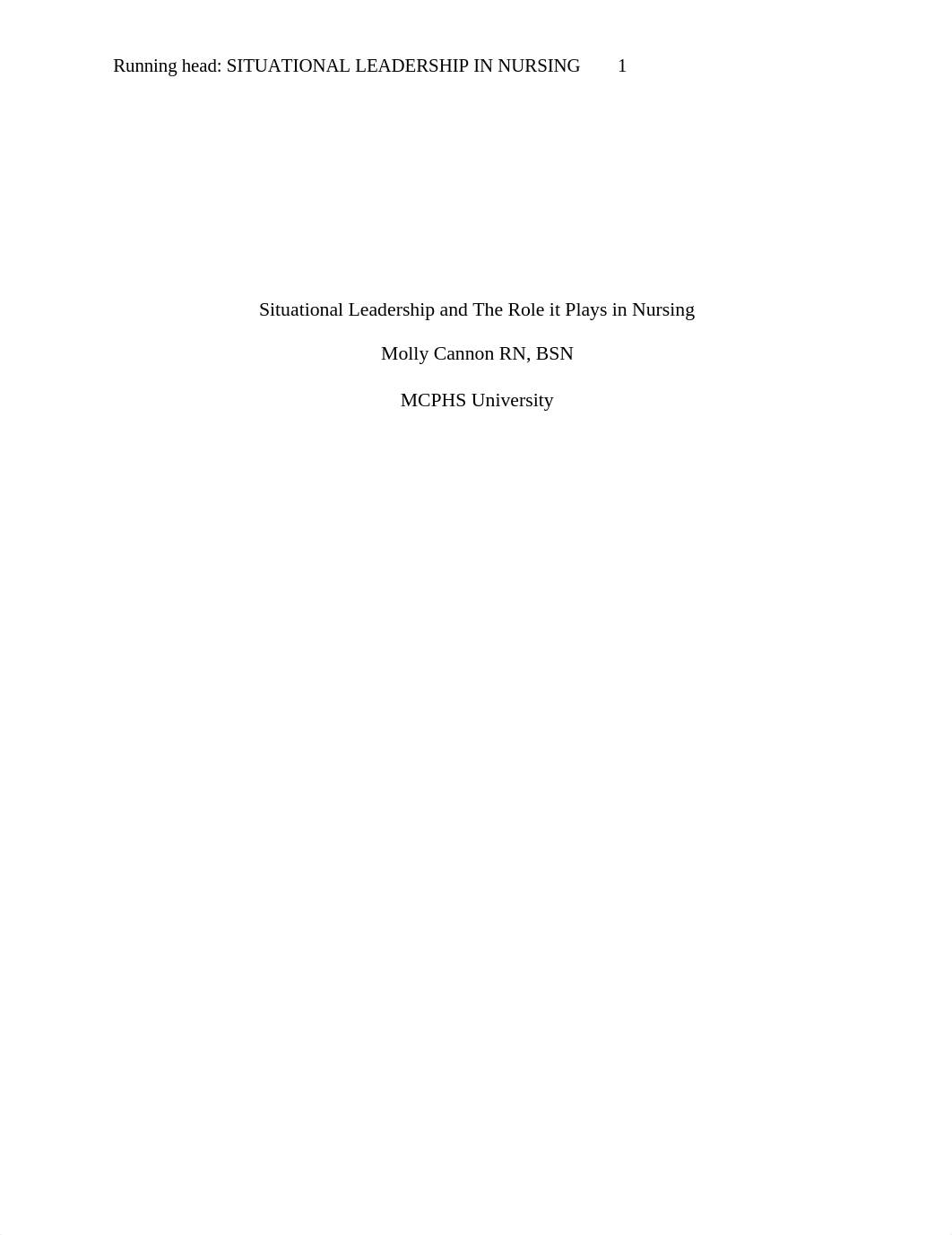 Situational Leadership and The Role it Plays in Nursing.docx_dronrlzotgw_page1