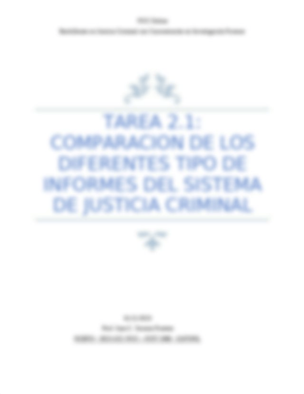 TAREA 2.1 COMPARACION DE LOS DIFERENTES TIPOS DE INFORMES DEL SISTEMA DE JUSTICIA CRIMINAL JUST 2080_drqi827m5hn_page1