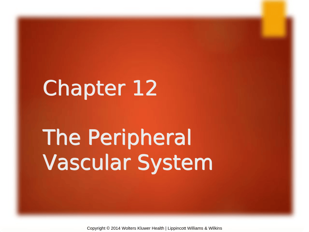 STUDENTCh. 12 Peripheral Vascular System Fall2018Conder.pptx_drr8hs13b2n_page1