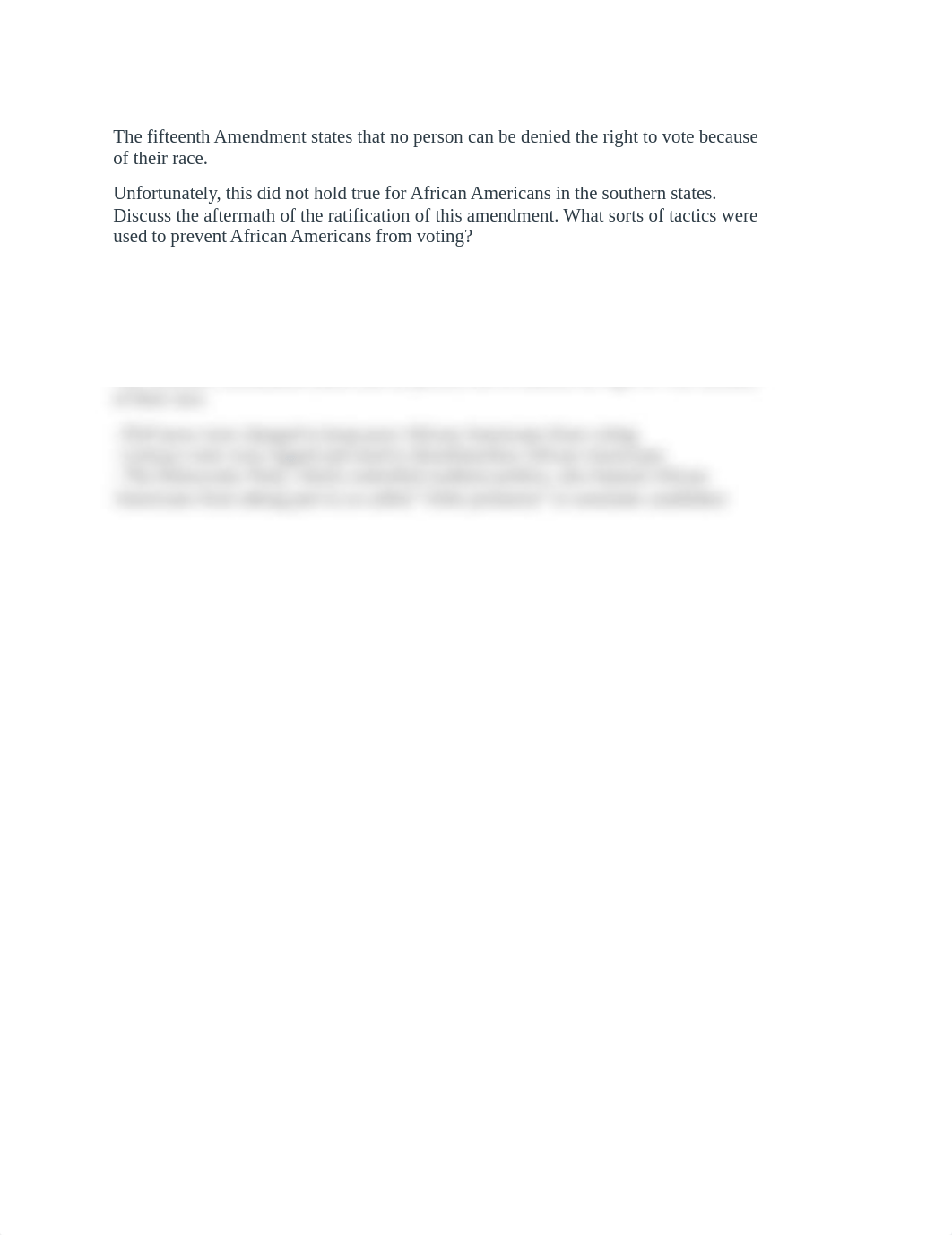 The fifteenth Amendment states that no person can be denied the right to vote because of their race._drrdifktatp_page1