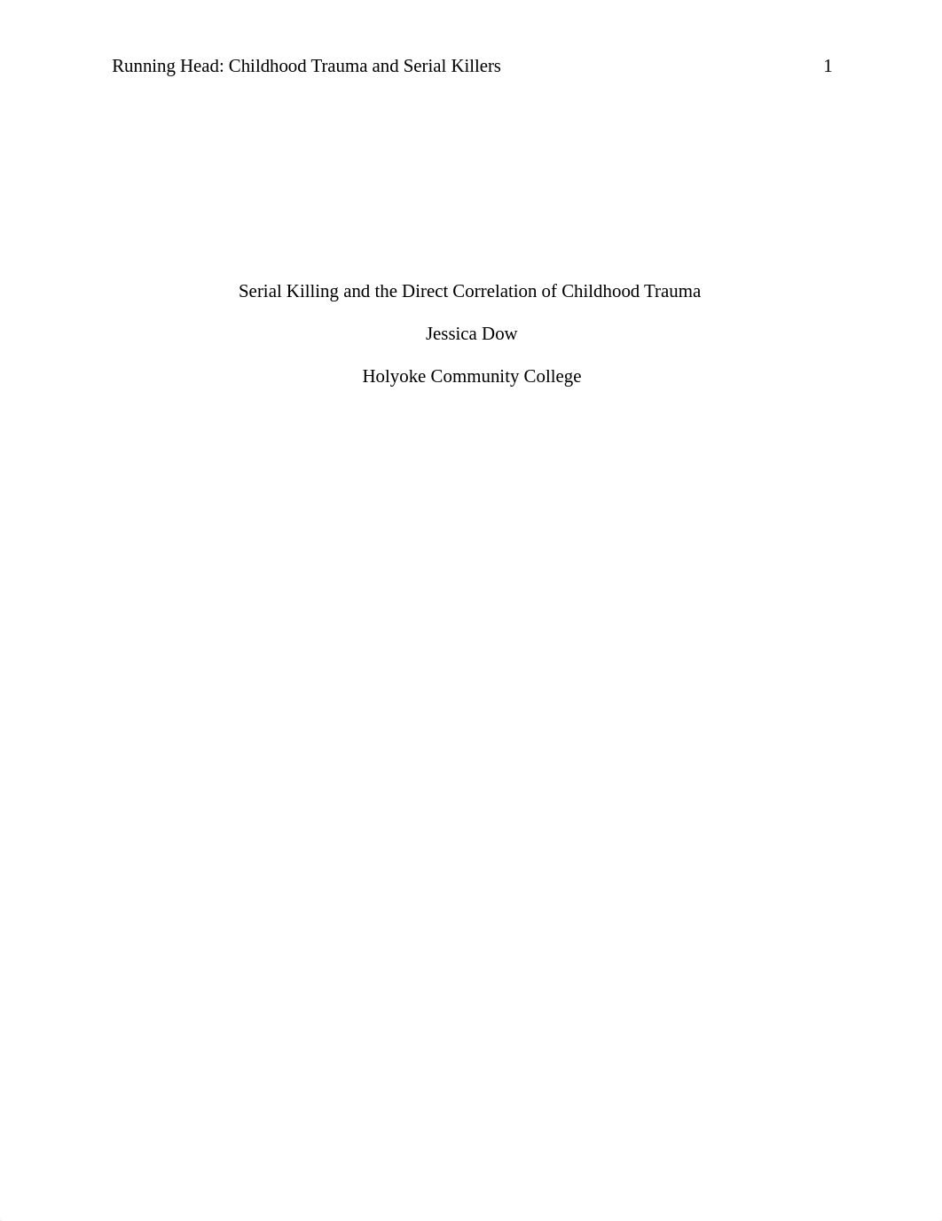 Serial Killing and the Direct Correlation of Childhood Trauma.docx_drrdjcwg8q5_page1