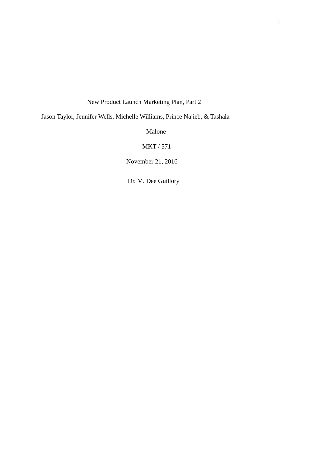 MKT 571 Team C - Week 4 New Product Launch Marketing Plan Part II- Jason's Portion.docx_drtmkp54lw9_page1