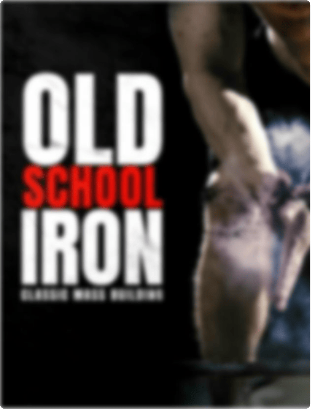 Athleanx old school iron .pdf_drux7655tou_page1