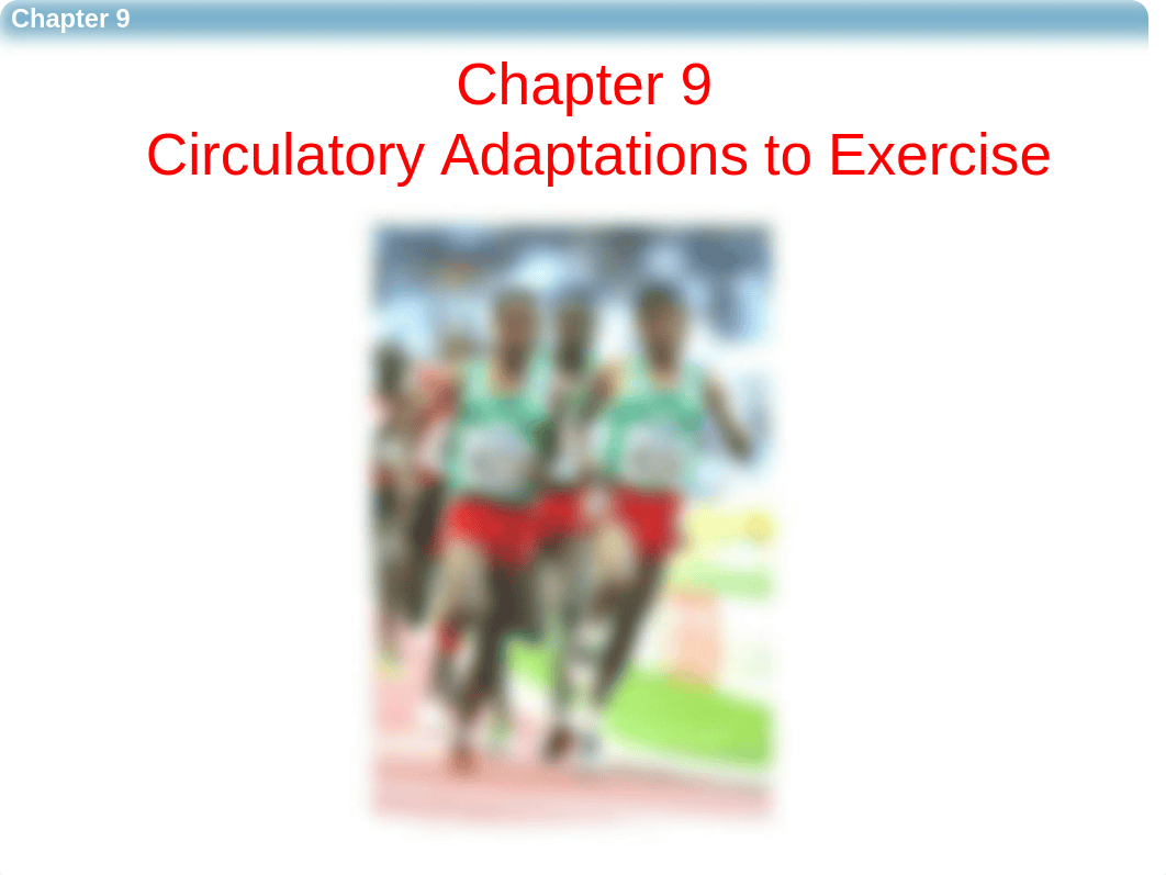 5) Ch 9 Circulatory Adaptations to Exercise.pptx_drv7v5l3sjz_page1