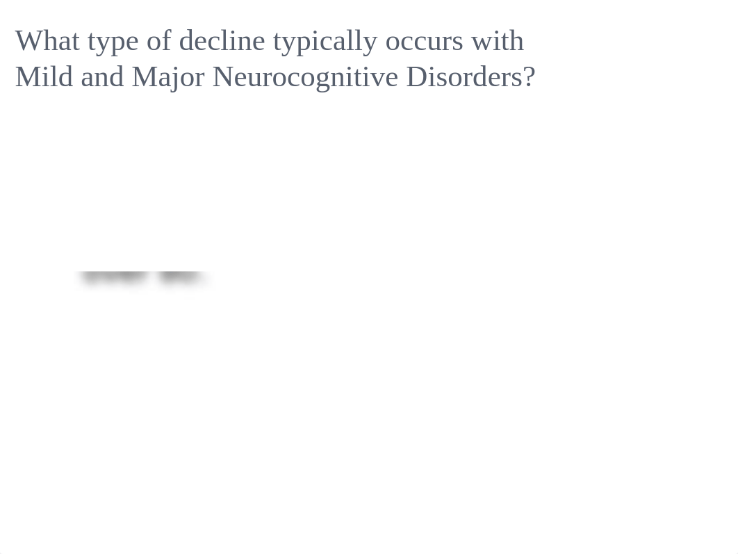 Chapt 14 Neurocognitive Disorders.pptx_drw0nc5hsb5_page3