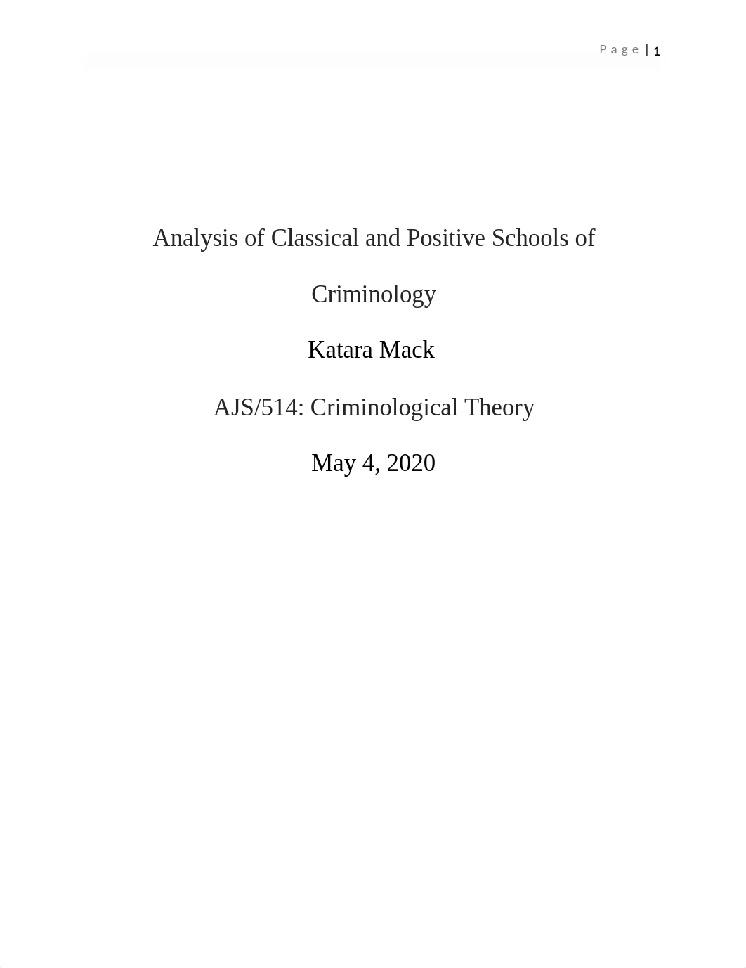 Analysis of Classical and Positive Schools of Criminology Paper.docx_drwa8ioev94_page1