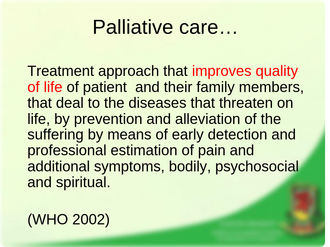 PRINCIPLES OF PALLIATIVE CARE (EDITED) PPC-1.pptx_drwje15r07c_page3