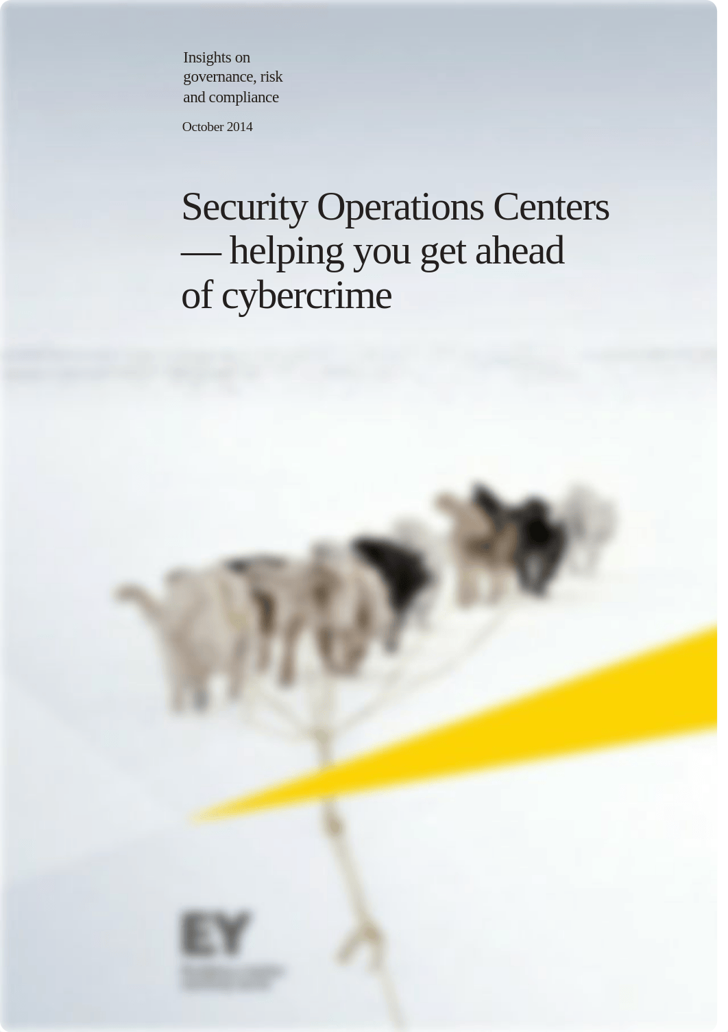 EY-security-operations-centers-helping-you-get-ahead-of-cybercrime.pdf_drx2csc4lu6_page1