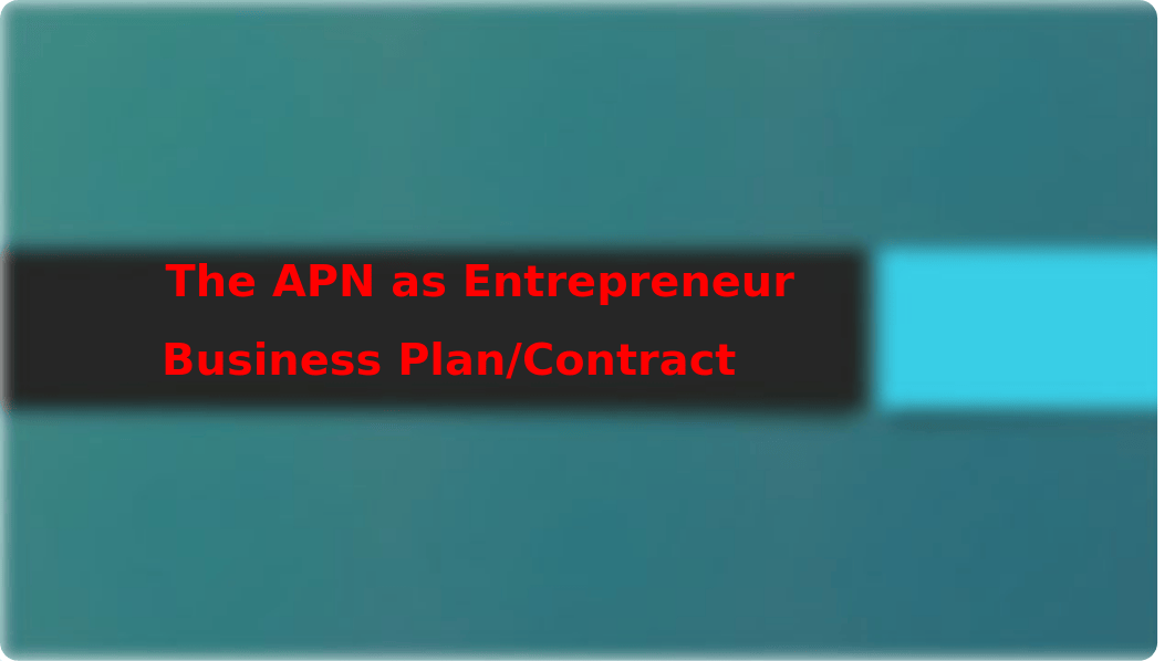 The APN as Entrepreneur Business PlanContract.pptx_drxn6ruo1cp_page1