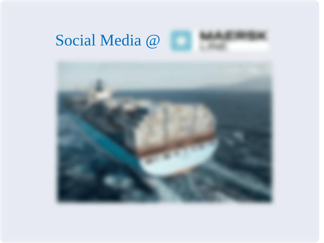 Maersk Social Media.ppt_drylab351c5_page1