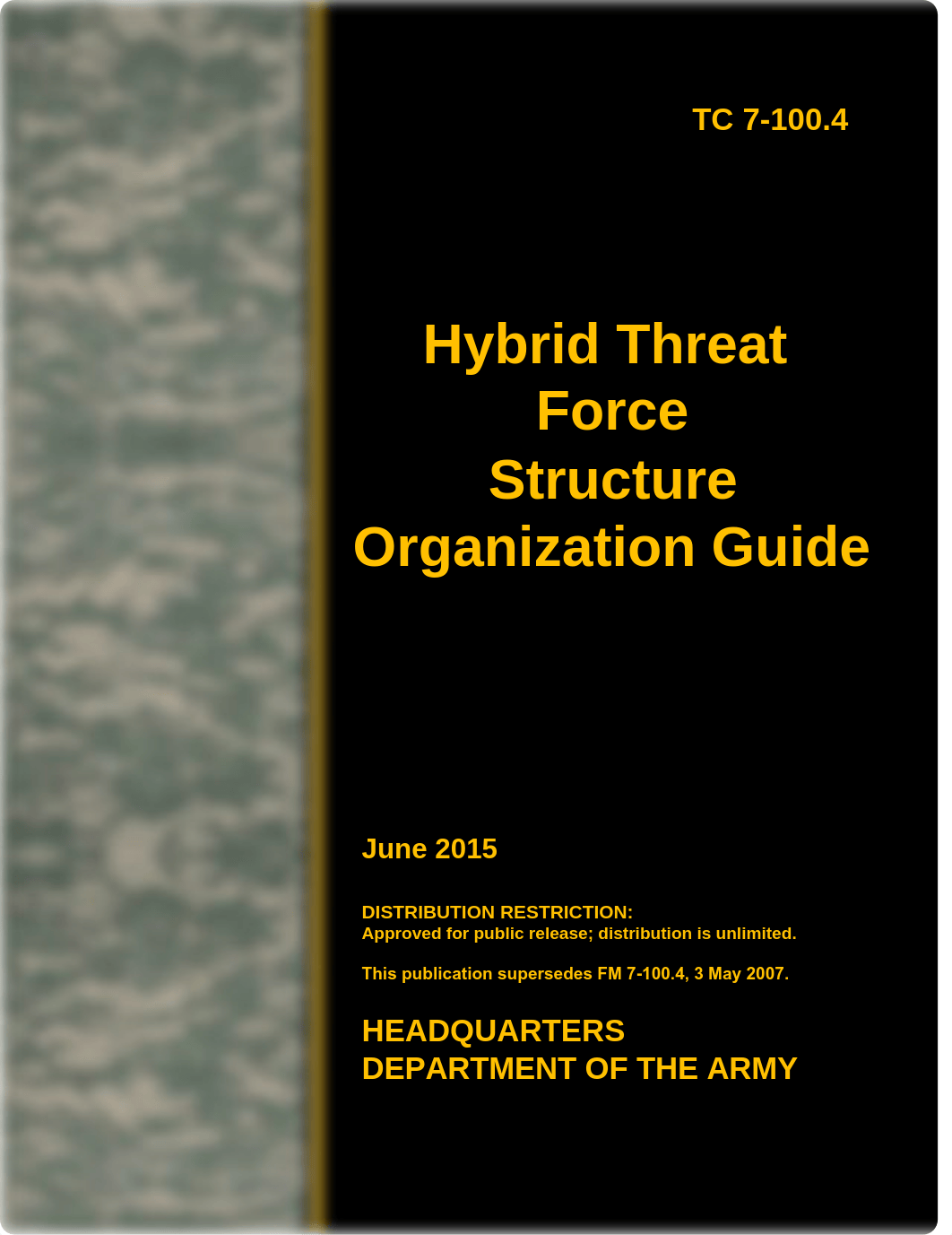 TC 7-100.4 Hybrid Threat Force Structure Organizational Guide.pdf_dryuuxu2qda_page1