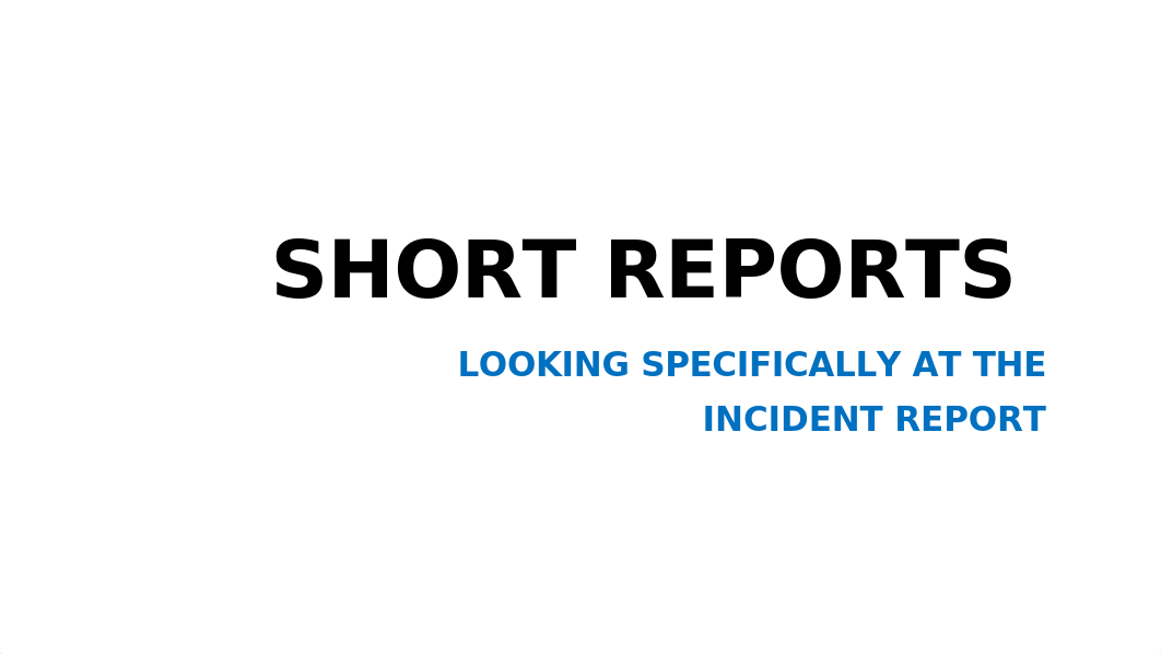 ENGLISH 156.SHORT REPORTS.incident report.FALL 2020.pptx_dryv5vq8oz1_page1