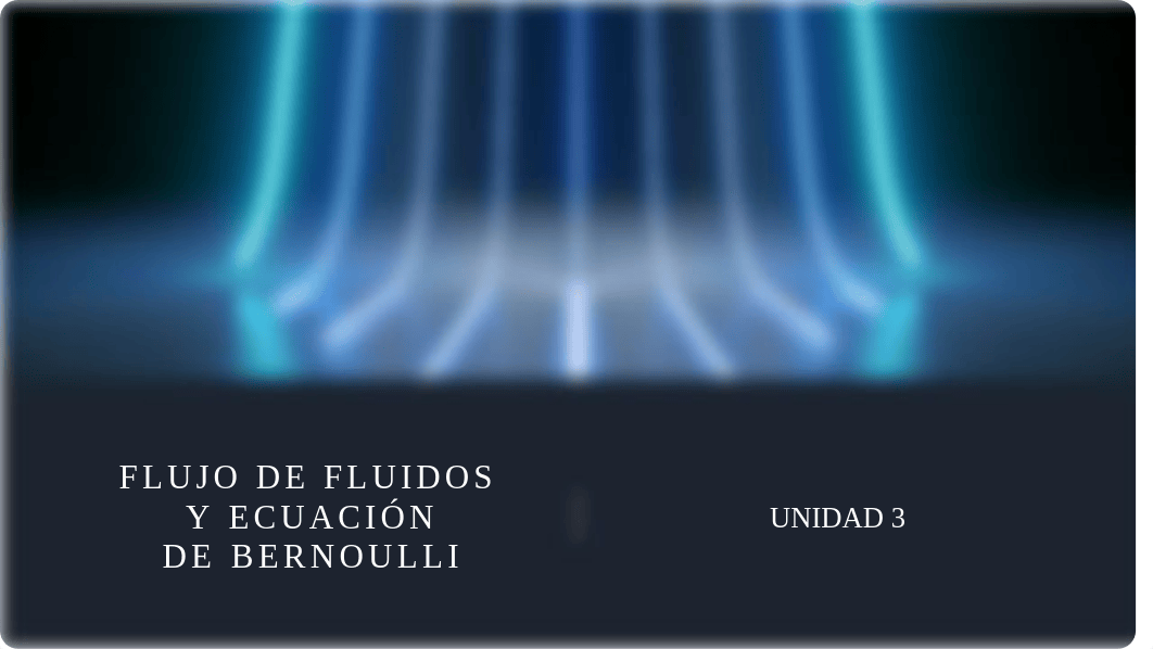 FLUJO DE FLUIDOS Y ECUACIÓN.pptx_ds1jinf3k97_page1