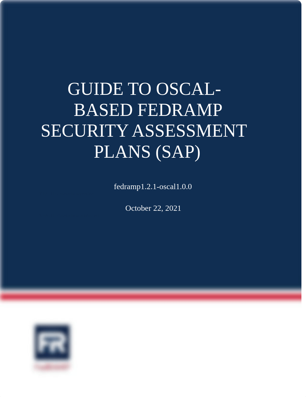 Guide_to_OSCAL-based_FedRAMP_Security_Assessment_Plans_(SAP).pdf_ds3qrfsmm2d_page1