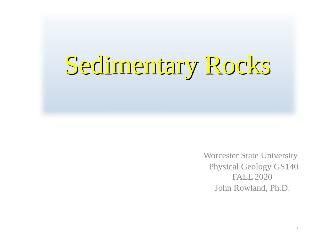 F20 SEDIMENTARY ENVIEONMENTS+ROCKS (3).ppt_ds3v3xqb8zc_page1