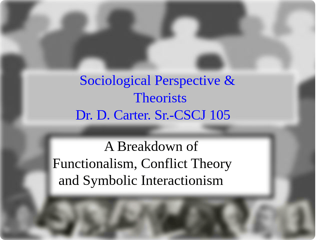 Sociological Perspective & Theorists.ppt-08-21-22-17.ppt_ds41yi41u0p_page1