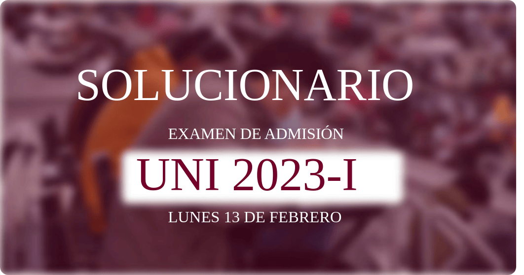 SOLUCIONARIO UNI2023 130223.pdf_ds4whuh4bku_page1