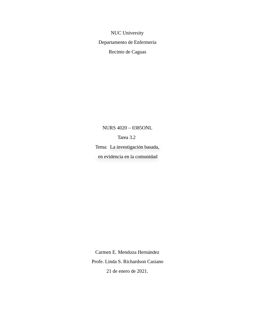 NURS 3.2 Tema La investigacion basada en evidencia en la comunidad 18enero21.docx_ds5ebt7l2zh_page1