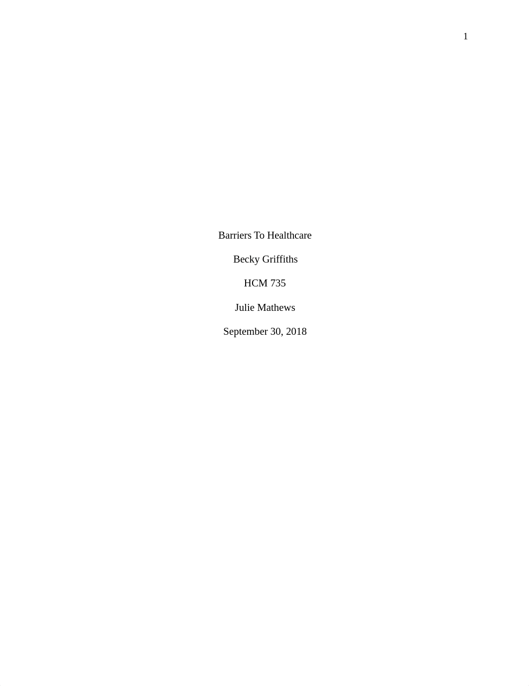 HCM735Week1Barriers To Healthcare.docx_ds5yy9rzkvh_page1