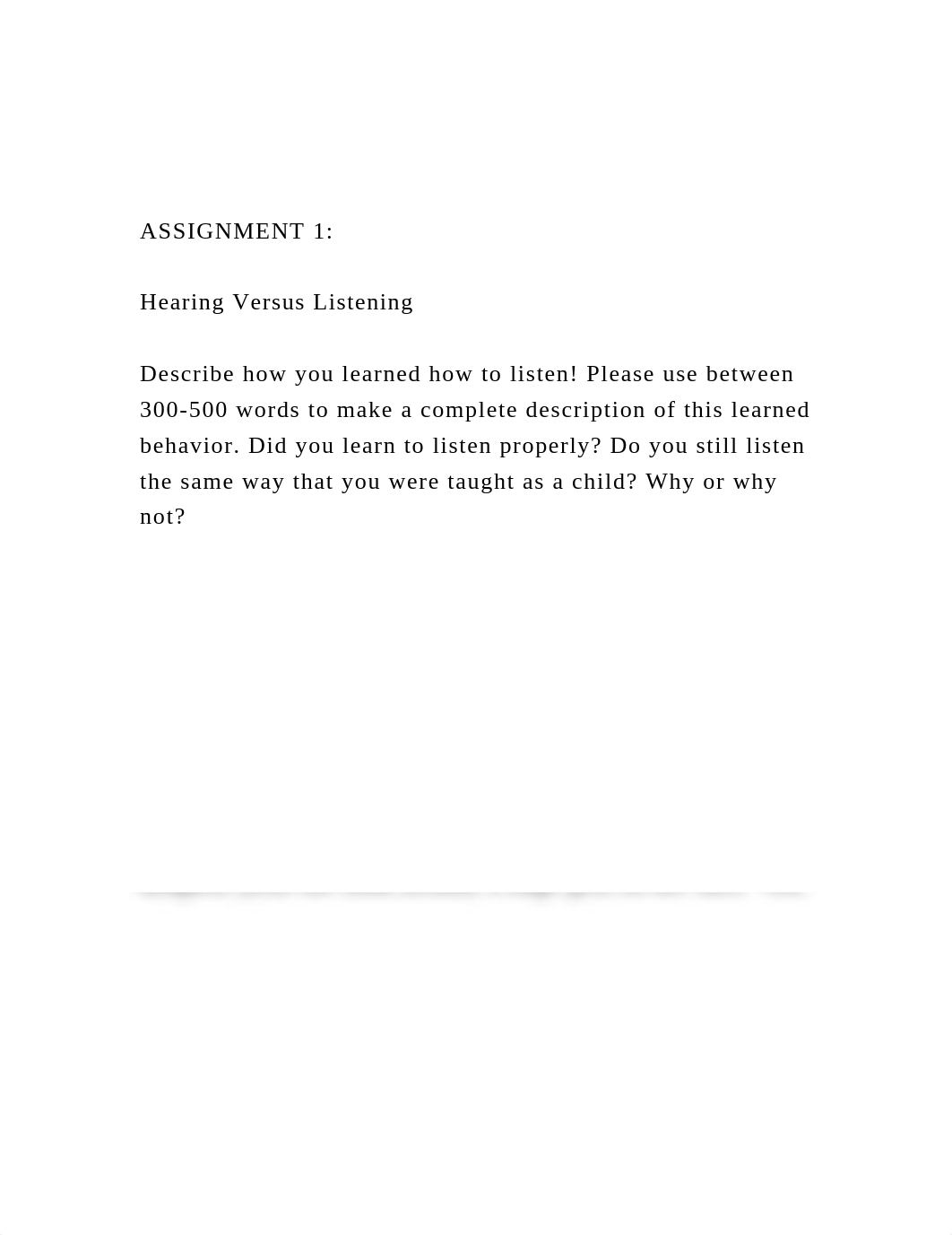 ASSIGNMENT 1Hearing Versus ListeningDescribe how you le.docx_ds80q98xav5_page2