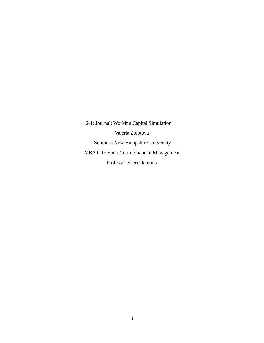 2-1 Journal _  Working Capital Simulation. Step 1. Prepare _ submitted by Valeria Zolotova.docx_ds8fhspcuz2_page1